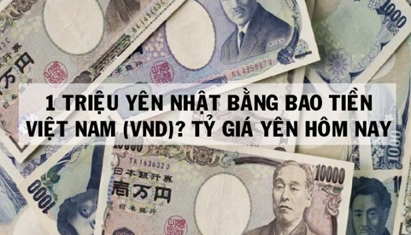 1 triệu yên bằng bao nhiêu tiền Việt Nam? Cách quy đổi