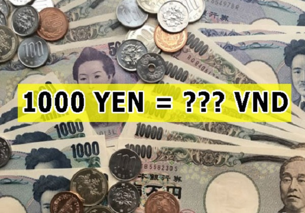 1000 yên bằng bao nhiêu tiền Việt?